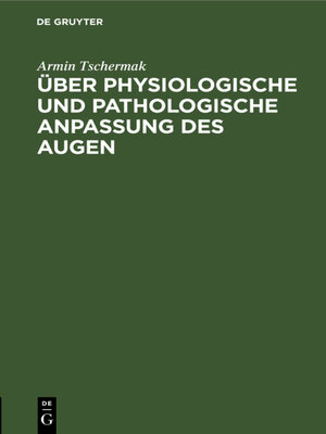 cover image of Über physiologische und pathologische Anpassung des Augen